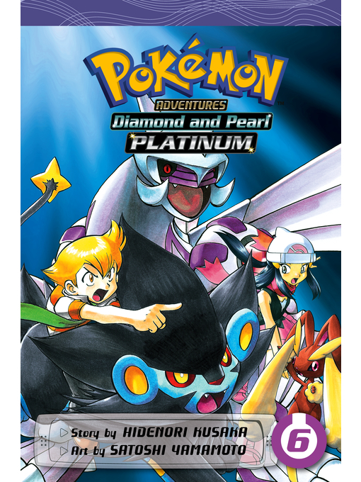 Title details for Pokémon Adventures: Diamond and Pearl/Platinum, Volume 6 by Hidenori Kusaka - Available